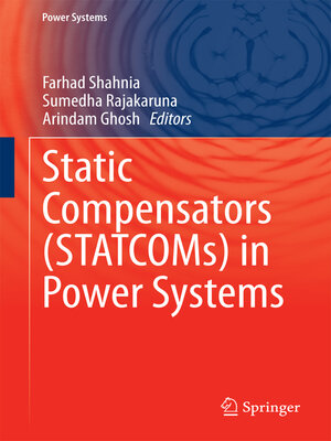 cover image of Static Compensators (STATCOMs) in Power Systems